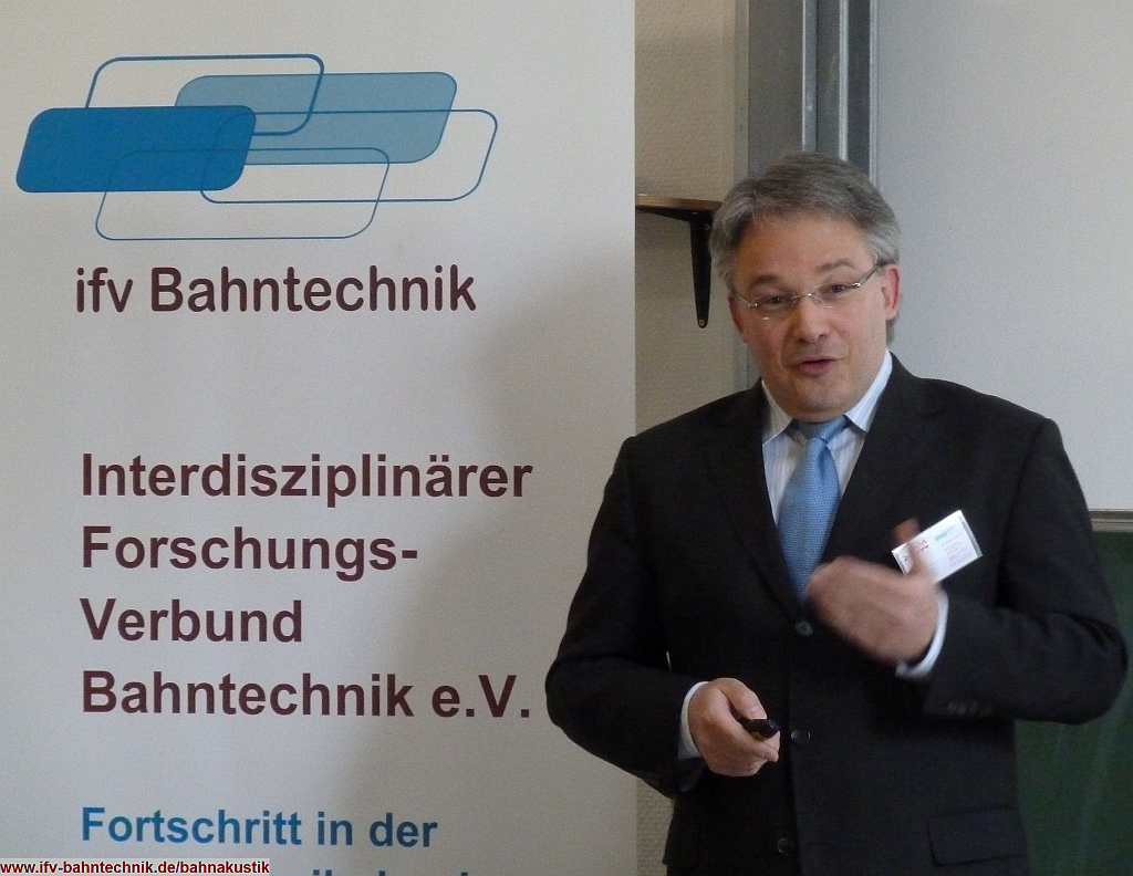 1_BAHN-AKUSTIK2012_IFV-Bahntechnik_Copyright2012.png - Dipl.-Volkswirt Eckhard SCHULZ (Vereinsgeschäftsführer) - [IFV Bahntechnik e.V.]Einführung in die Thematik Akustik