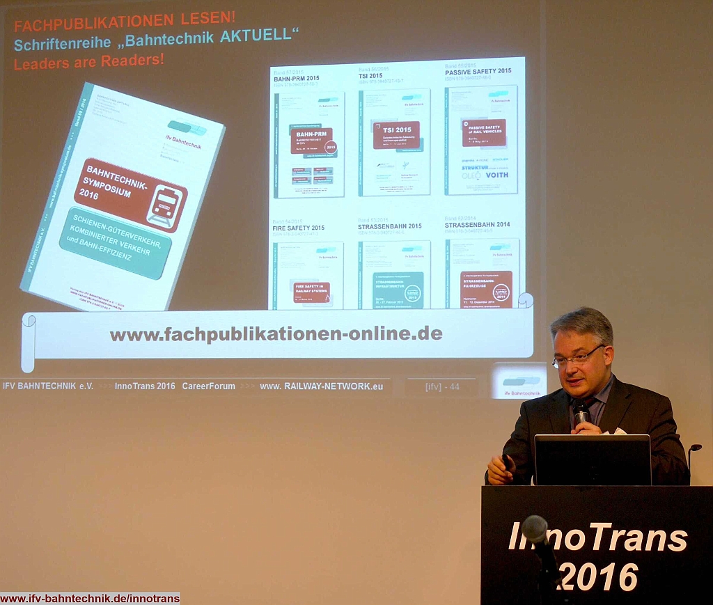 92_InnoTrans2016_IFV-BAHNTECHNIK_Copyright2016.JPG - Dipl.-Volkswirt Eckhard SCHULZ - [IFV BAHNTECHNIK e.V.]: www.fachpublikationen-online.de