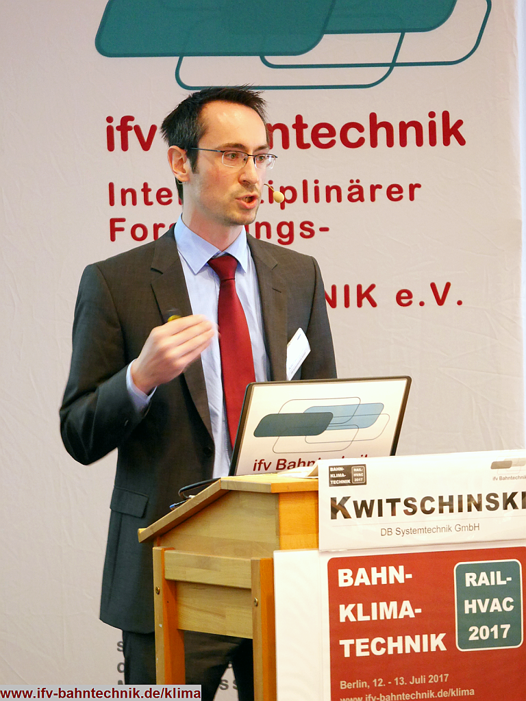 18_KWITSCHINSKI_RAIL-HVAC2017_IFV-Bahntechnik_Copyright2017.png - Dipl.-Ing. Thomas KWITSCHINSKI (Prüflaborleiter Klimatechnik) - [DB Systemtechnik GmbH]:Werkzeuge und Möglichkeiten zur Steigerung der Verfügbarkeit von Schienenfahrzeugklimaanlagen: Erfahrungen aus Simulation, Versuch und Betriebseinsatz